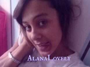 AlanaLovely