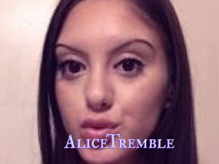 AliceTremble