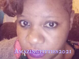 Amazingtitties2021