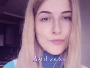 AmiLouse