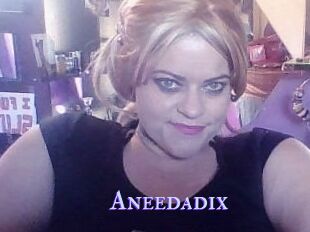 Aneedadix