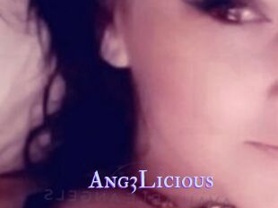 Ang3Licious