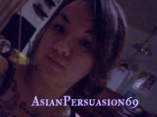 AsianPersuasion69