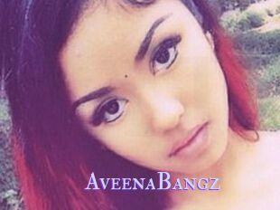 AveenaBangz