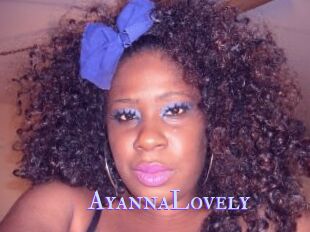 AyannaLovely