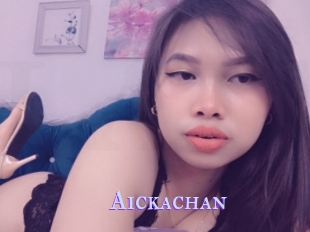 Aickachan