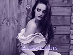 Alexmilktits