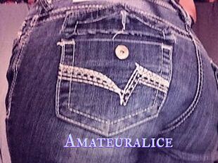 Amateuralice