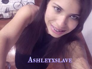 Ashleyxslave