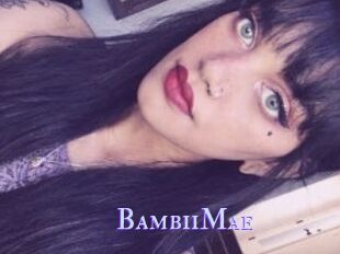 BambiiMae