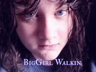 BigGirl_Walkin