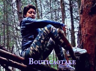 Bouticaotake