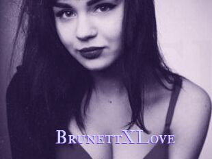 BrunettXLove