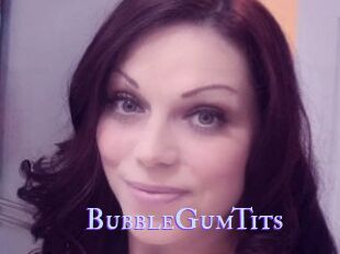 BubbleGumTits