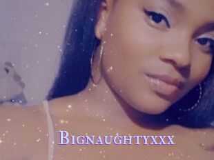 Bignaughtyxxx