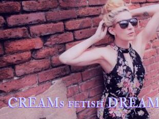 CREAMs_fetish_DREAMs