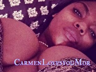 CarmenLovesyouMor