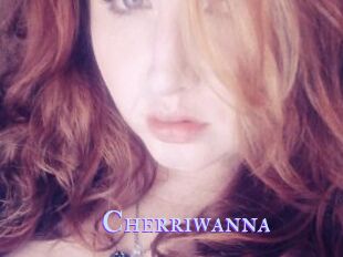 Cherriwanna