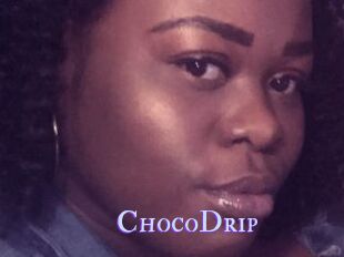 ChocoDrip