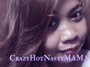 CrazyHotNastyMAMA