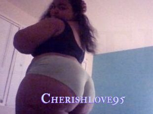 Cherishlove95