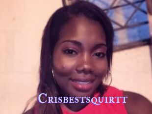 Crisbestsquirtt