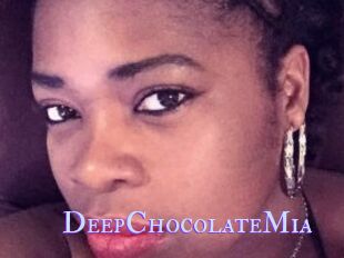 DeepChocolateMia