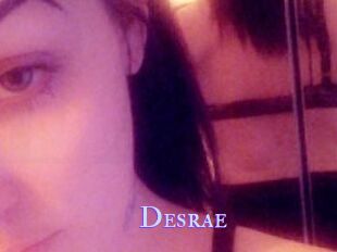 Desrae