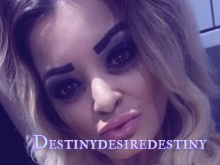 Destinydesiredestiny