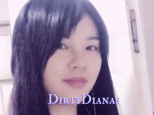 DirtyDianas