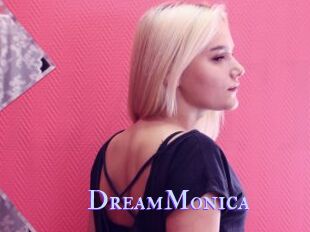 DreamMonica