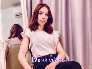 DreamRose