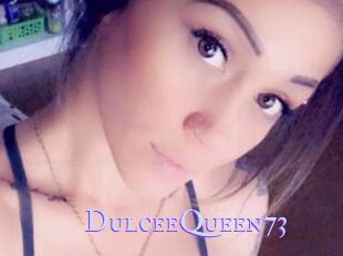 DulceeQueen73