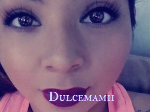 Dulcemamii