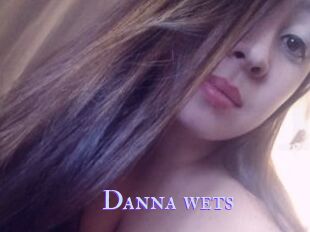 Danna_wets