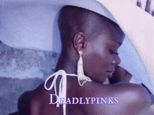 Deadlypinks