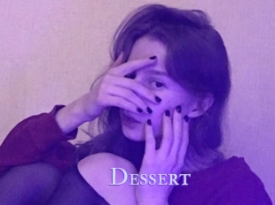 Dessert