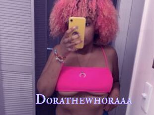 Dorathewhoraaa