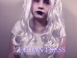 ECHANTRESS