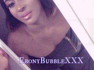 EbonyBubbleXXX