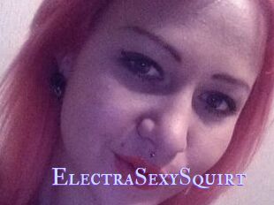 ElectraSexySquirt