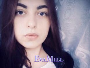 EvaMill