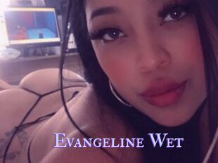 Evangeline_Wet