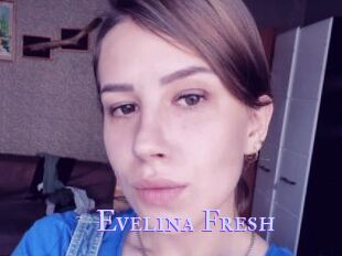 Evelina_Fresh