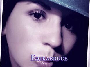 Erikabruce