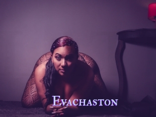 Evachaston