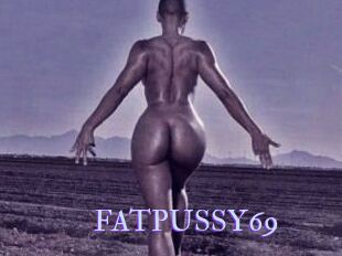 FATPUSSY69