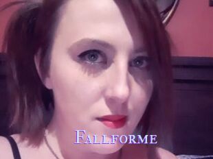 Fallforme