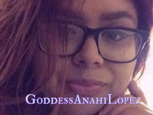 GoddessAnahiLopez