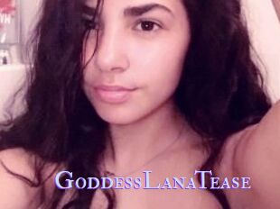 GoddessLanaTease